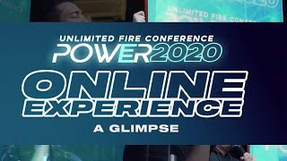 Unlimited Fire POWER Online Experience 2020 : A Glimpse