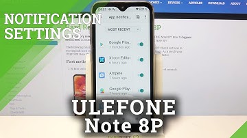 Notifications Settings – ULEFONE Note 8P and Apps Messages