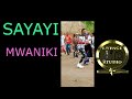 SAYAYI MWAMBA MWANIKI BY LWENGE STUDIO 