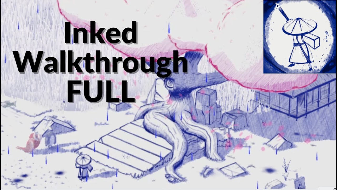 Inked Walkthrough Full