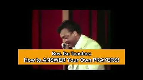 Answer Your Own Prayers - Rev Ike