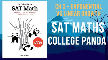 College Panda SAT Math Chapter 3 - Exponential vs Linear Growth