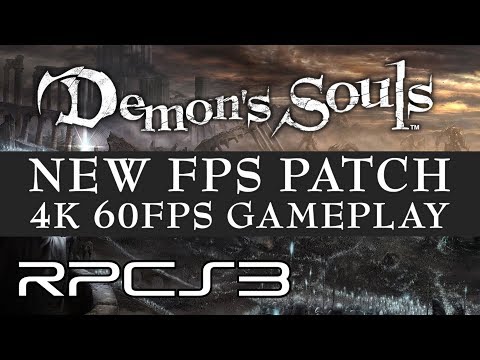 RPCS3 - Demon's Souls now Playable at 4K 60FPS for the first time!