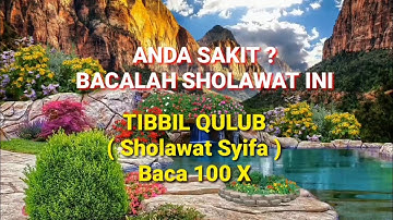 TIBBIL QULUB Lirik(Sholawat Syifa Obat Segala Penyakit)