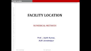 FACILITY LOCATION:   NUMERICAL TECHNIQUES
