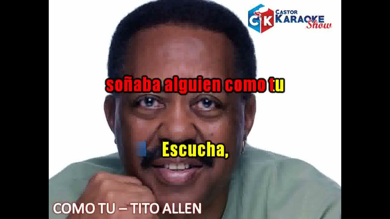 karaoke como tu (original)  -  tito allen