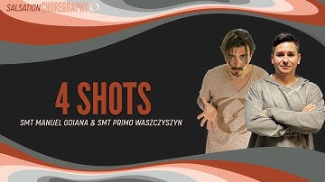 4 Shots - Salsation® Choreography by SMT Manuel & SMT Primo