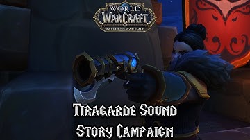 Tiragarde Sound - Alliance Story Campaign - Battle for Azeroth