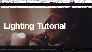 How To Light A Scene By Candle Light - Filmmaking Tutorial
