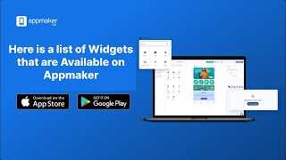 Explore the list of Widgets that are available on Appmaker