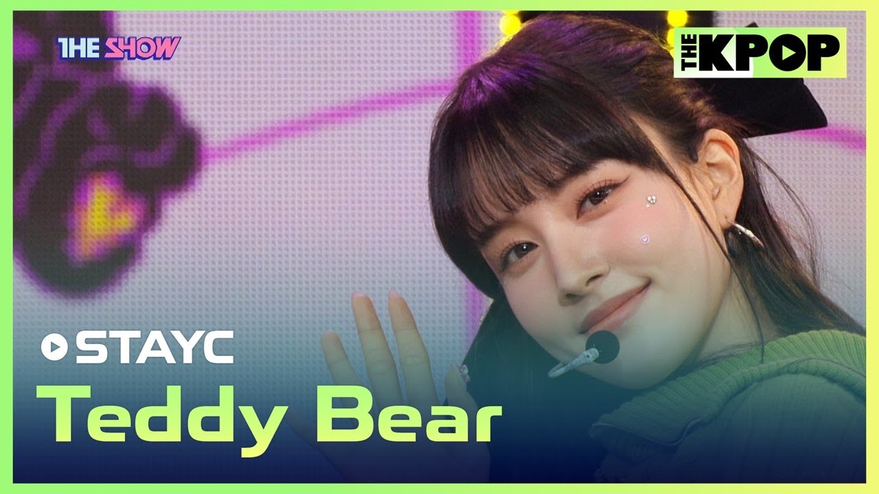 STAYC, Teddy Bear (스테이씨, Teddy Bear) [THE SHOW 230228] - YouTube
