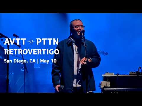AVTT/PTTN | Retrovertigo | San Diego | May 10 2026