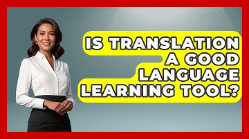 Is Translation A Good Language Learning Tool? - Ultimate Study Hacks