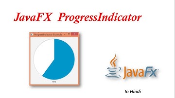 #25 JavaFXTutorial | ProgressIndicator in JavaFX