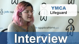 YMCA Interview - Lifeguard by Job Applications.com 13,201 views 4 years ago 3 minutes, 42 seconds