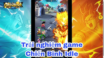 [ Game Mới ] Trải nghiệm game Chiến Binh Idle (có giftcode ở mô tả)