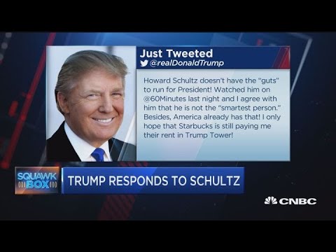 Trump blasts Howard Schultz, says ex-Starbucks CEO doesn't have the 'guts' to ...