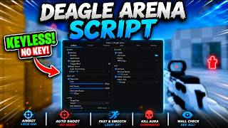 This Deagle Arena Script Is BROKEN 🔫 KEYLESS Silent Aim, Aimbot & ESP!