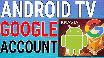 How To Add Google Account To Android TV