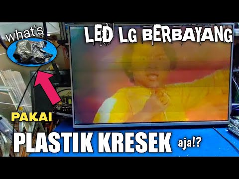 Pakai Plastik Kresek !? Cara perbaiki tv led LG 43 gambar bergaris berbayang | 43LF540T