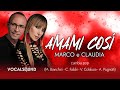 Marco e Claudia - Amami così (live da Canale Italia)