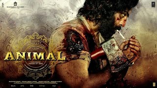 ANIMAL Teaser Trailer / Ranbir Kapoor, Anil Kapoor, Bobby D, Rashmika Mandanna / Sandeep Reddy Vanga