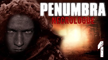 Penumbra Necrologue | IT FOLLOWS ME! | 60fps, 1080p Gameplay Walkthrough Part 1