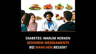Diabetes: Warum wirken moderne Medikamente bei manchen besser?
