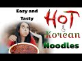 Easy and Tasty Korean noodles| Korean spicy Ramen recipe| BTS | hot noodles| Korean food| cooking