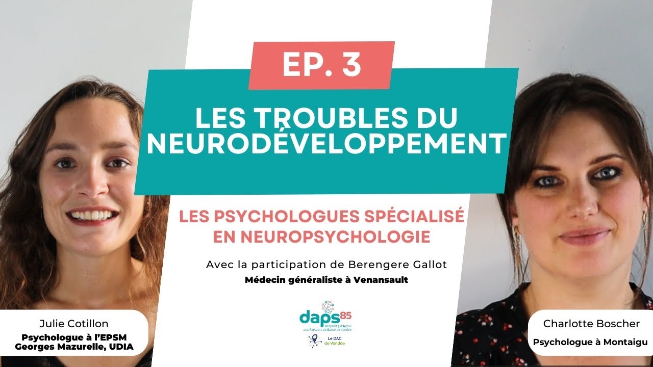 Les psychologues spécialisés en neuropsychologie et les troubles du neurodéveloppement