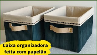 DIY | COMO FAZER CAIXA ORGANIZADORA COM PAPELÃO | IDEIA 9