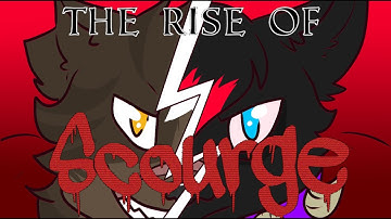 The Rise of Scourge