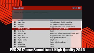 PES 2017 new Soundtrack High Quality 2023