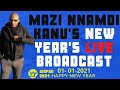 Mazi Nnamdi Kanu's New Year Live Broadcast on this day the 01-01.2021. #Powerful #BiafraExit is here