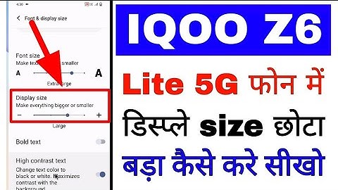 Iqoo z6 lite 5g me display size kaise badaye ghataye।Iqoo z6 lite display size Chhota bada kaise kar