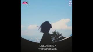 TIKTOK BUILD A BITCH YESAYA PUDIHANG NWRMX 2021!!! TRACK GENERATION