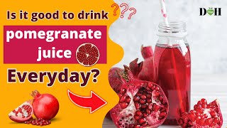 Daily Dose of Pomegranate Power: Should You Drink Pomegranate Juice Every Day