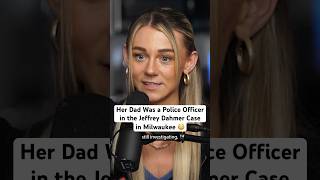 Her dad was a police officer in the Jeffrey Dahmer case 😮🤯 #dahmer #dahmernetflix #jeffreydahmer