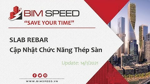 S-30: Slab Rebar I Phần mềm tạo và triển khai cốt thép Sàn