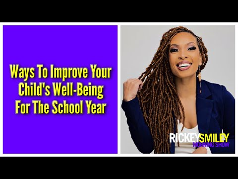 Ways To Improve Your Child's Well-Being For The School Year