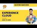 Experience cloud  zero to hero  salesforce communities  explained  salesforce makes sense