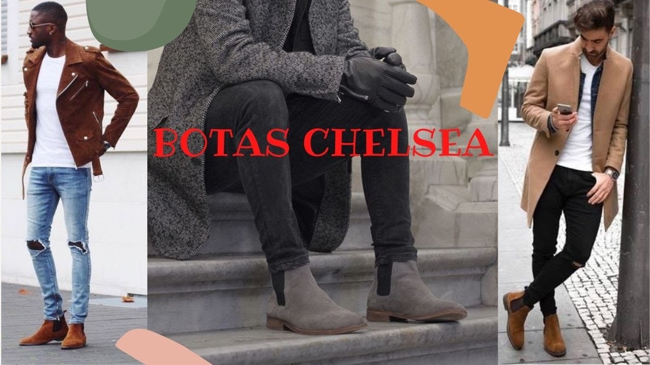 BOTINES CHELSEA TIPS DE MODA FOR MEN - YouTube