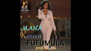 Mana Renica _ Fufumula -2022
