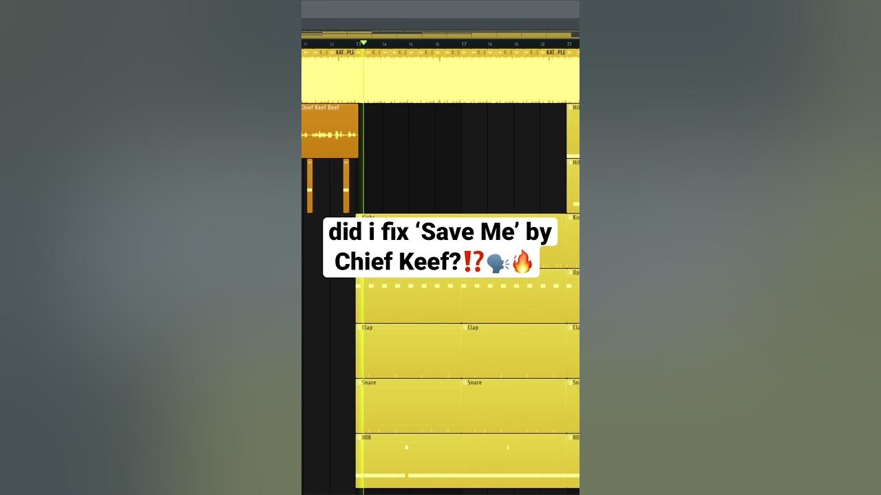 I fixed ‘Save Me’ by Chief Keef…
