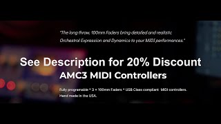 Description and Function of AMC3 Midi Controller for Expression of Instruments.