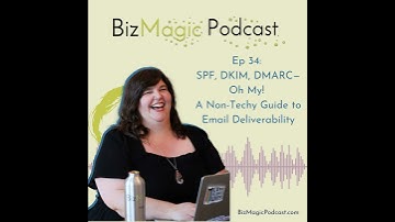 SPF, DKIM, DMARC—Oh My! A Non-Techy Guide to Email Deliverability