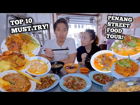 TOP 10 PENANG Must Try Places!   EATING THE WHOLE OF PENANG IN A DAY!   MALAYSIA Street Food Tour!