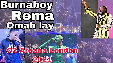 🔥 Burna Boy FULL performance at the O2 Arena With Rema, Omah Lay & Ruger 🤯 🤯