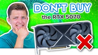 Don't Buy the NVIDIA RTX 5070... ❌