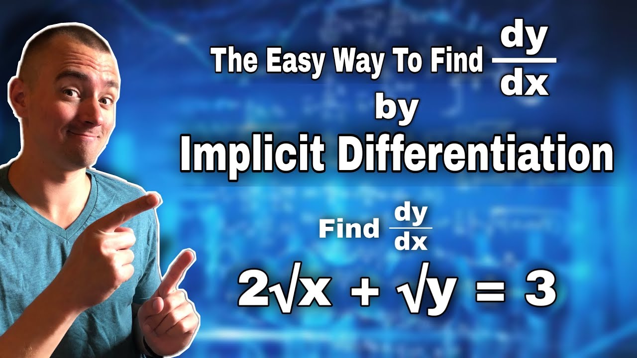 THE EASY WAY to Find dy/dx by Implicit Differentiation | Jake's Math ...